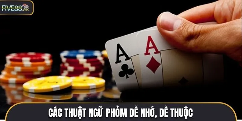 Các thuật ngữ phỏm dễ nhớ dễ thuộc 