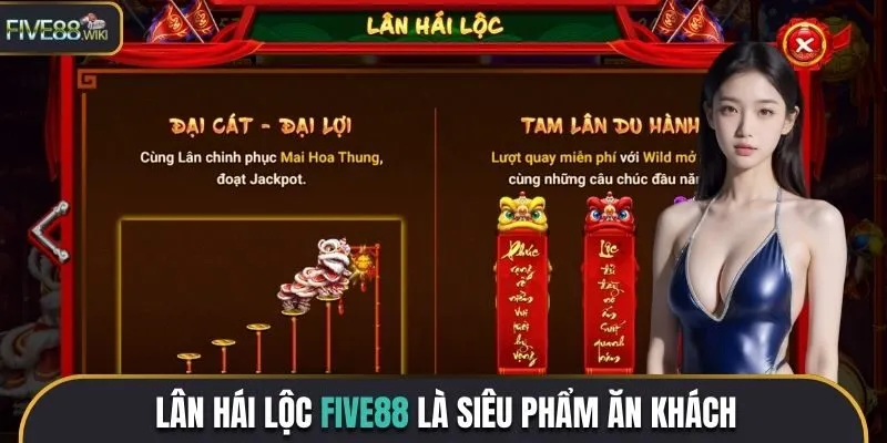 Lân Hái Lộc thưởng hấp dẫn đến x150