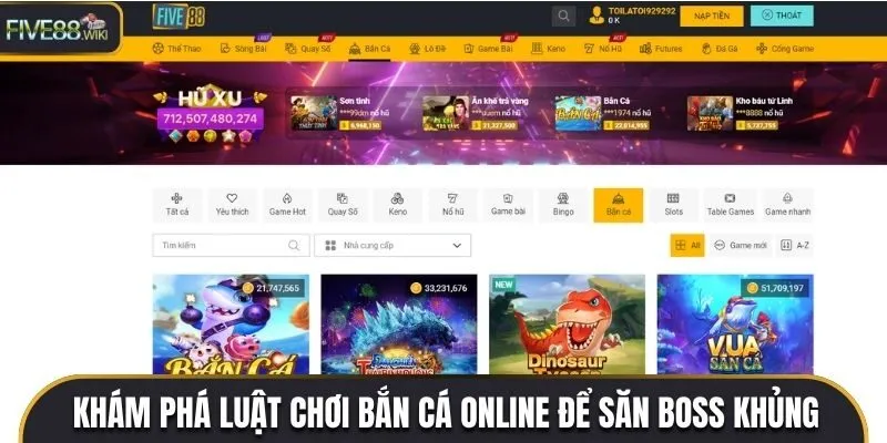 Kho vũ khí bắn cá online Five88 cực đỉnh